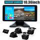 Backup Camera System With 10.36'' Touchscreen Monitor For Rv Truck Bus Trailer